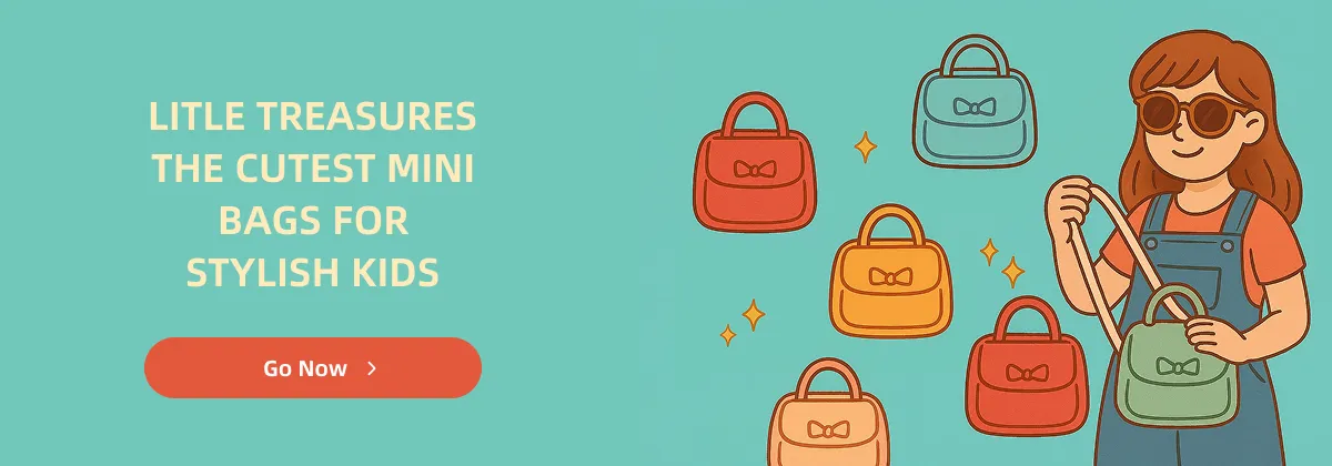 Little Treasures: The Cutest Mini Bags for Stylish Kids